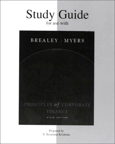 study guide to accompany principles of corporate finance 6th edition brealey, richard a, myers, stewart c,