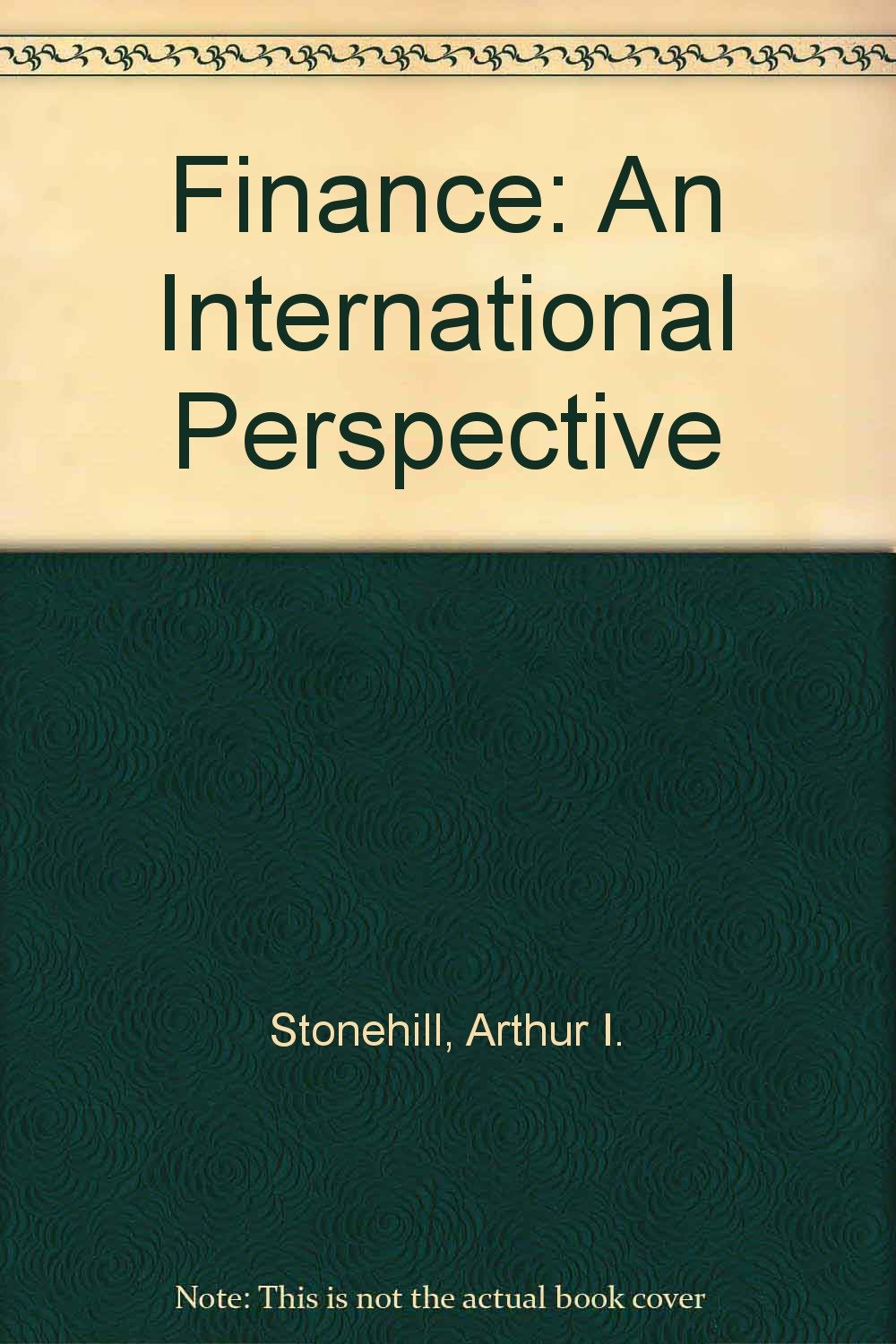 finance an international perspective  stonehill, arthur i., eiteman, david k. 0256056293, 9780256056297