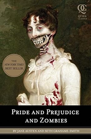 pride and prejudice and zombies  jane austen ,seth grahame smith 1594743347, 978-1594743344