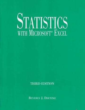 statistics with microsoft excel 3rd edition beverly j dretzke ,kenneth a heilman 0131471112, 978-0131471115