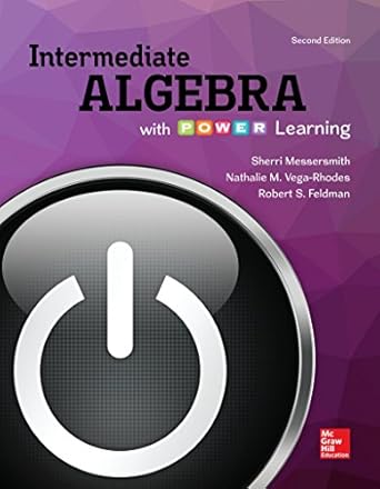 intermediate algebra with p o w e r learning 2nd edition sherri messersmith ,nathalie vega rhodes ,robert