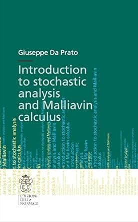 introduction to stochastic analysis and malliavin calculus 2nd edition giuseppe da prato 8876423370,