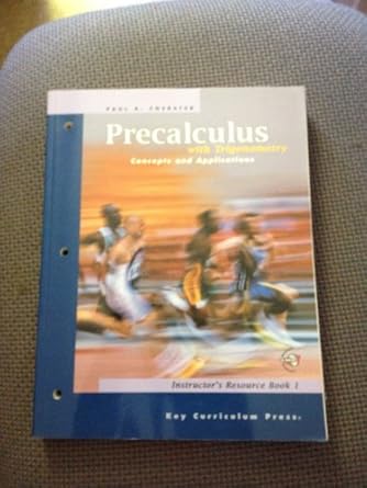 precalculus with trigonometry 1st edition paul a foerster 1559533943, 978-1559533942