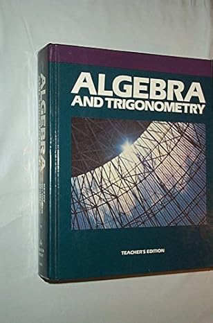 algebra and trigonometry 1st edition unknown 0201213257, 978-0201213256