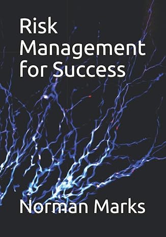 risk management for success 1st edition norman marks 979-8692068781