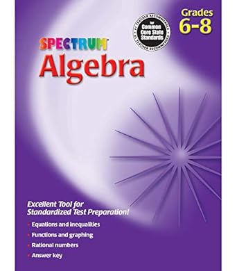 spectrum algebra workbook grades 6 8 1st edition carson-dellosa 0769663060, 978-0769663067