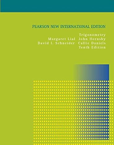 trigonometry pearson new international edition 10th edition margaret lial ,john hornsby ,david i. schneider