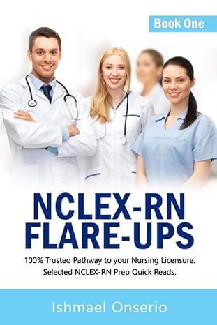 nclex rn flare ups 100 trusted nclex rn prep quick reads 1st edition ishmael onserio 979-8693642263