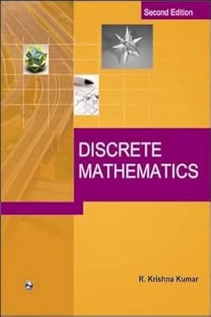 discrete mathematics 1st edition kumar r. krishna r. krishna kumar r. krishna kumar 8131804380, 978-8131804384