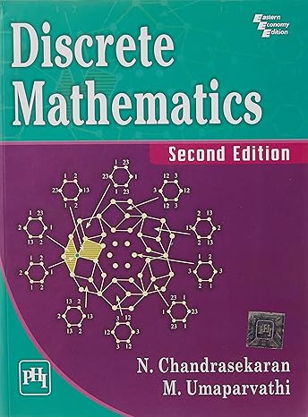 discrete mathematics 2nd edition n. chandrasekaran ,m. umaparvathi 8120350979, 978-8120350977