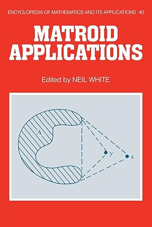 matroid applications 1st edition neil white 0521119677, 978-0521119672