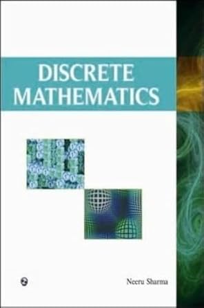 discrete mathematics 1st edition neeru sharma 9380856393, 978-9380856391