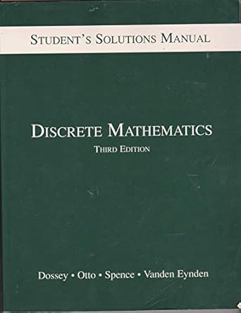 discrete mathematics student edition john a. dossey 0673984109, 978-0673984104