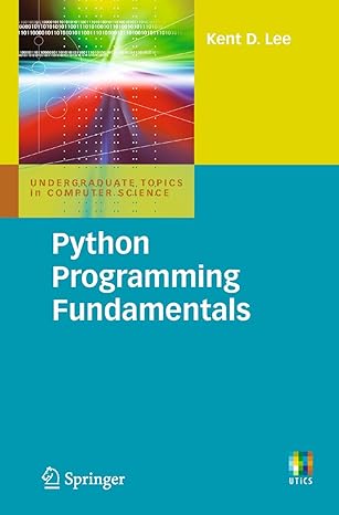 python programming fundamentals 2011 edition kent d. lee 1849965366, 978-1849965361