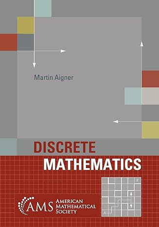 discrete mathematics 1st edition martin aigner 1470470632, 978-1470470630