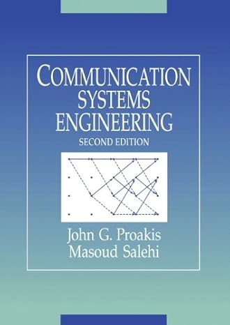 communication systems engineering 2nd edition john g. proakis ,masoud salehi 0130617938, 978-0130617934