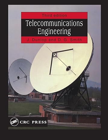 telecommunications engineering 3rd edition john dunlop 0748740449, 978-0748740444