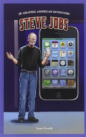 steve jobs 1st edition jane gould 1477701451, 978-1477701454