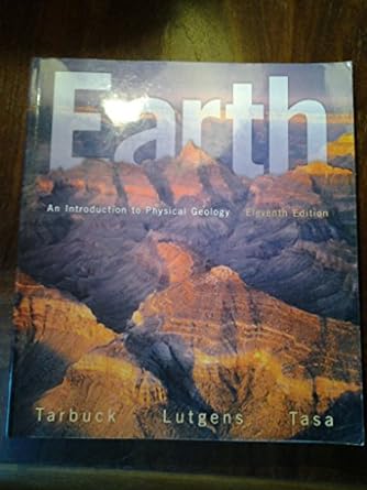 earth an introduction to physical geology 11th edition edward j. tarbuck ,frederick k. lutgens ,dennis g.