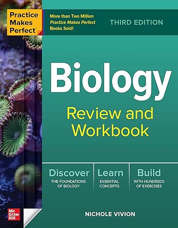 practice makes perfect biology review and workbook 3rd edition nichole vivion 1264874944, 978-1264874941