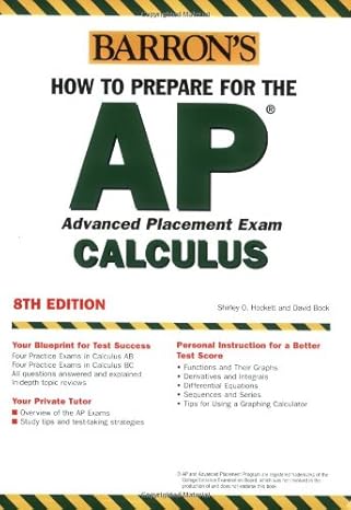 how to prepare for the ap calculus 8th edition shirley o. hockett ph.d. ,david bock m.s. 0764123823,