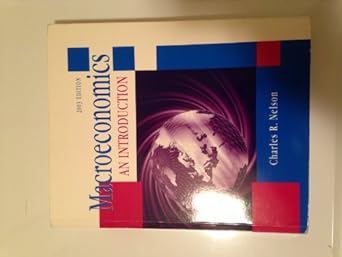 macroeconomics an introduction 2003rd edition charles r. nelson 0072882662, 978-0072882667