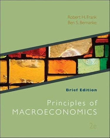 principles of macroeconomics brief edition 2nd edition robert frank ,ben bernanke 0077316762, 978-0077316761