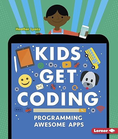 programming awesome apps 1st edition heather lyons ,alex westgate 1512455830, 978-1512455830