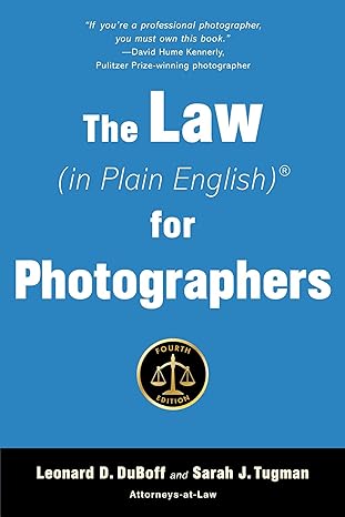 the law for photographers 4th edition leonard d. duboff ,sarah j. tugman 1621536777, 978-1621536772