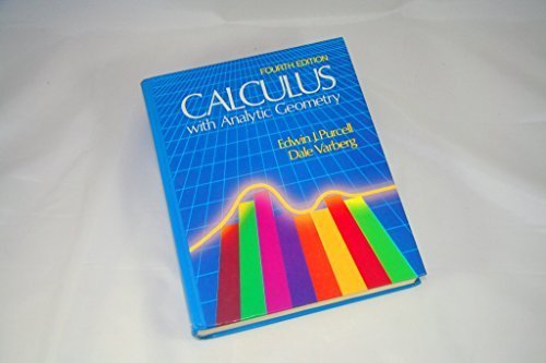 calculus with analytic geometry 4th edition edwin j purcell 0131118072, 978-0131118072