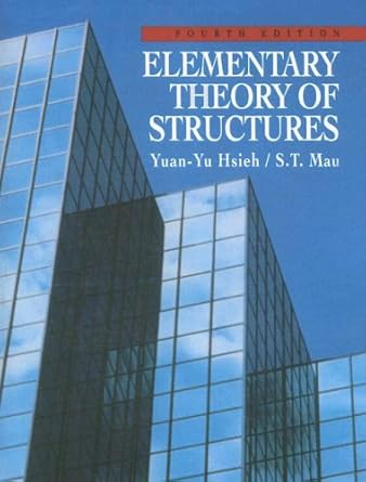 elementary theory of structures 4th edition yuan yu hsieh, s. mau 0139344152, 978-0139344152