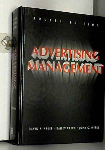 advertising management 4th edition aaker, david a., batra, rajeev, myers, john g. 0130141011, 9780130141019