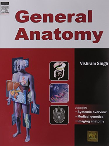 general anatomy 4th revised edition vishram singh 8131211266, 9788131211267