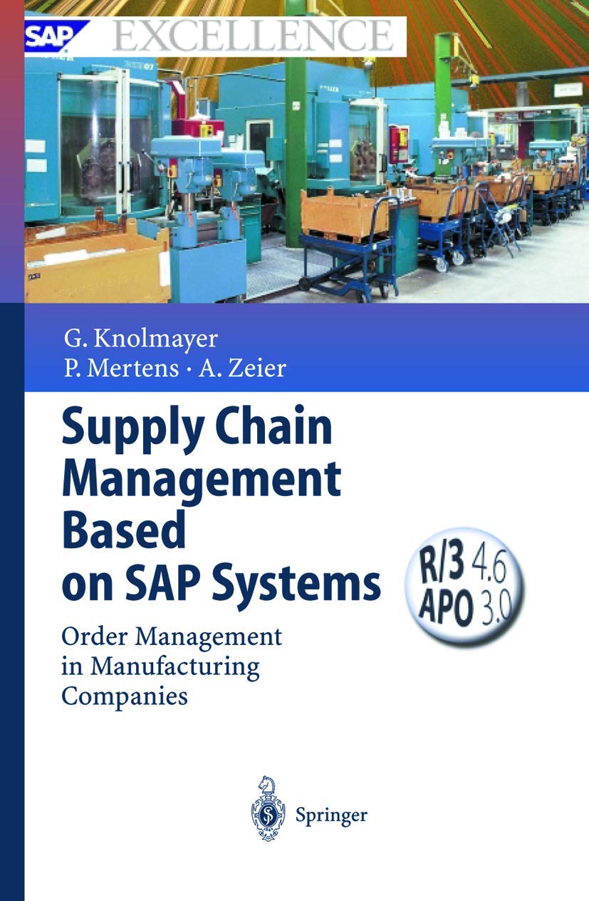 supply chain management based on sap systems 2002nd edition knolmayer, gerhard f., mertens, peter, zeier,