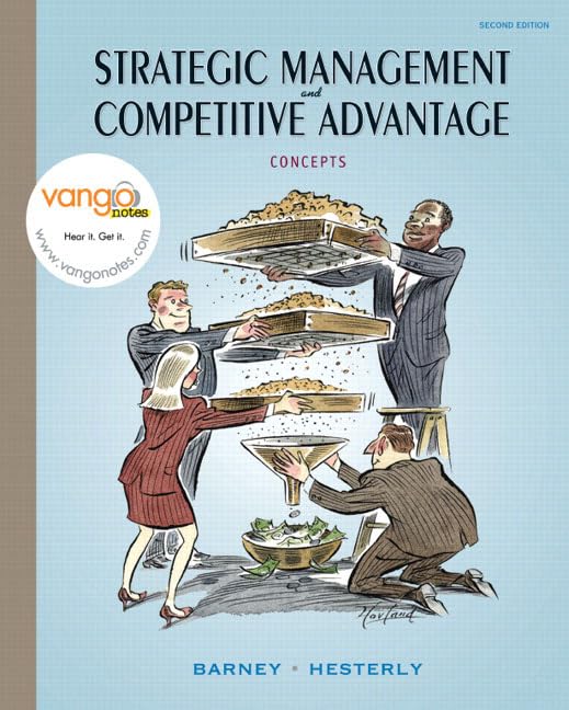 strategic management and competitive advantage concepts 2nd edition barney, jay b., hesterly, william s.