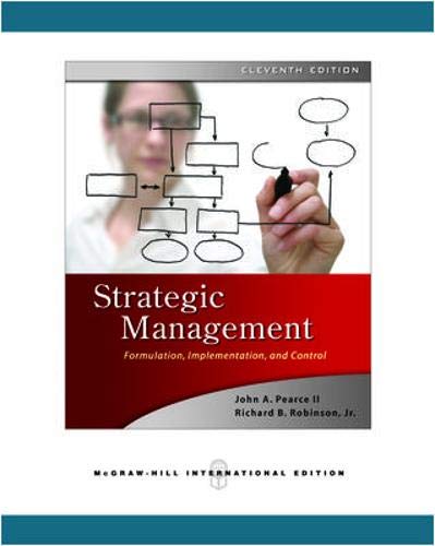 strategic management 11th edition pearce, john a., robinson, richard b. 0071263756, 9780071263757