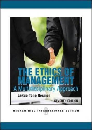 the ethics of management 7th edition larue tone hosmer 007128933x, 9780071289337