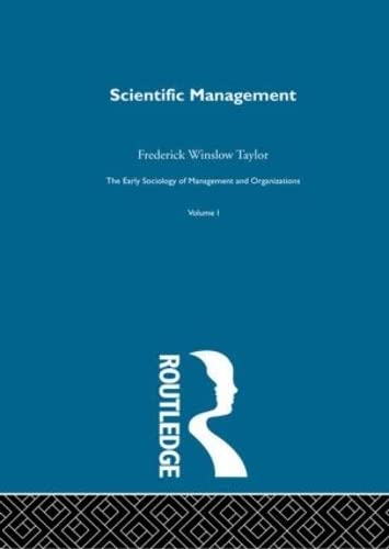 scientific management 1st edition taylor, frederick winslow 0415279836, 9780415279833