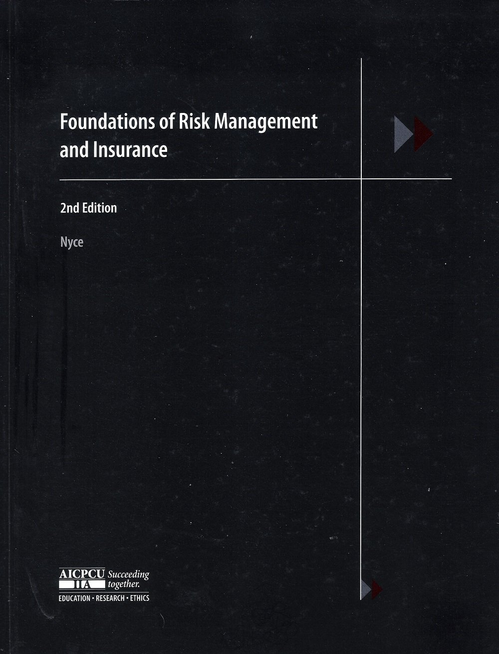 foundations of risk management and insurance 2nd edition charles m. nyce 0894632841, 9780894632846