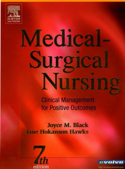 medical surgical nursing clinical management for positive outcomes 7th edition 7th edition joyce black, jane