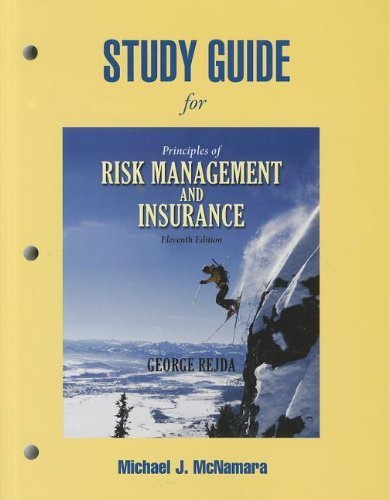 principles of risk management and insurance study guide edition rejda, george e. 0136117945, 9780136117940