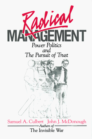 radical management 1st edition culbert, samuel a. 0029059402, 9780029059401