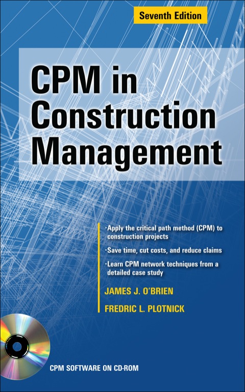 cpm in construction management 7th edition 7th edition fredric l. plotnick, james j. obrien 0071636641,