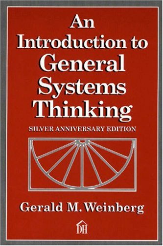 an introduction to general systems thinking anniversary edition weinberg, gerald m. 0932633498, 9780932633491