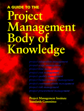 a guide to the project management body of knowledge  pmi standards committee 1880410125, 9781880410127