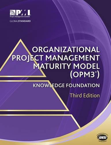 organizational project management maturity model  knowledge foundation 3rd edition project management