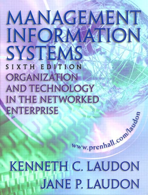 management information systems organization and technology in the networked enterprise subsequent edition