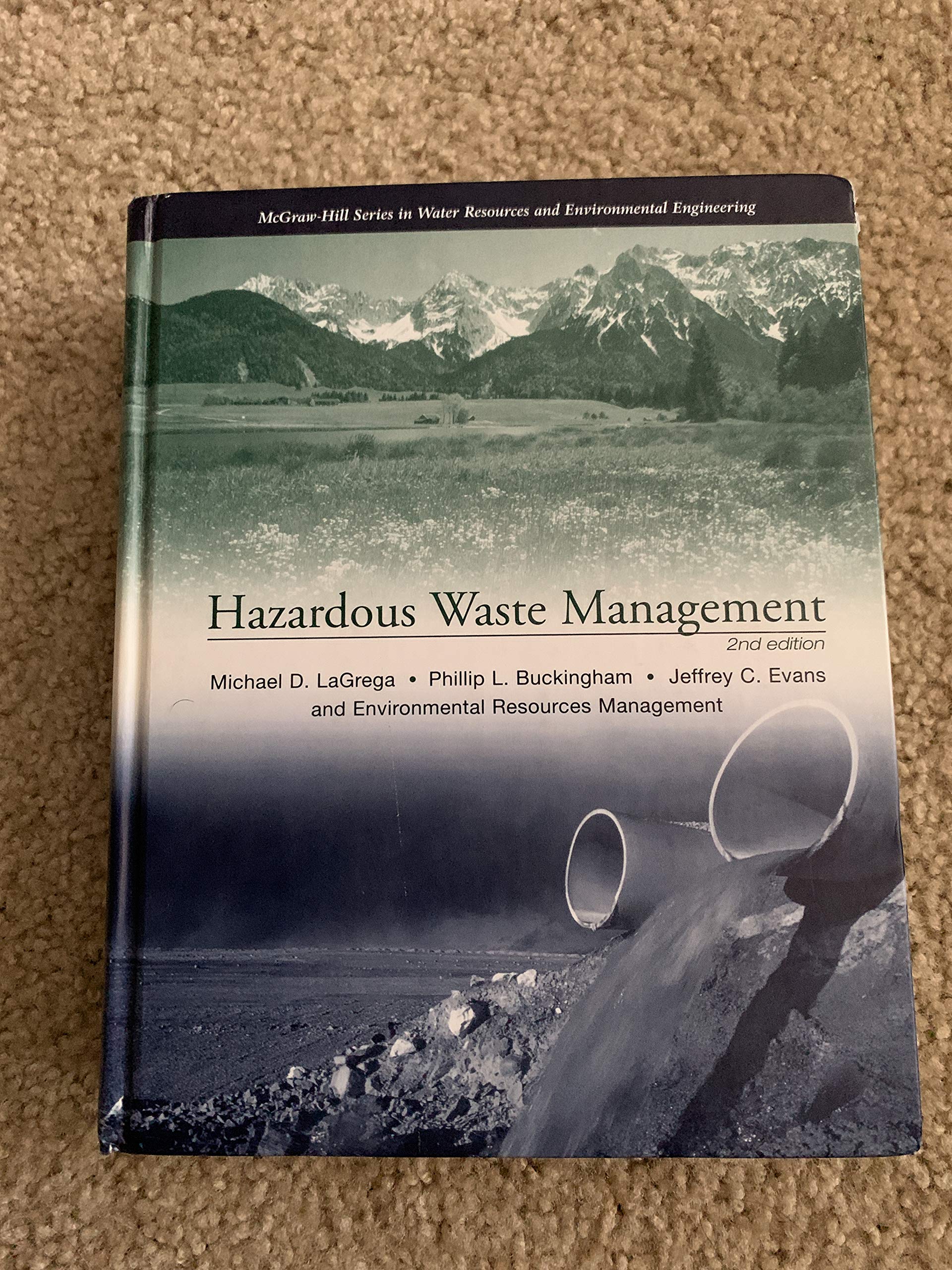 hazardous waste management 2nd edition lagrega, michael, buckingham, phillip, evans, jeffrey, management,