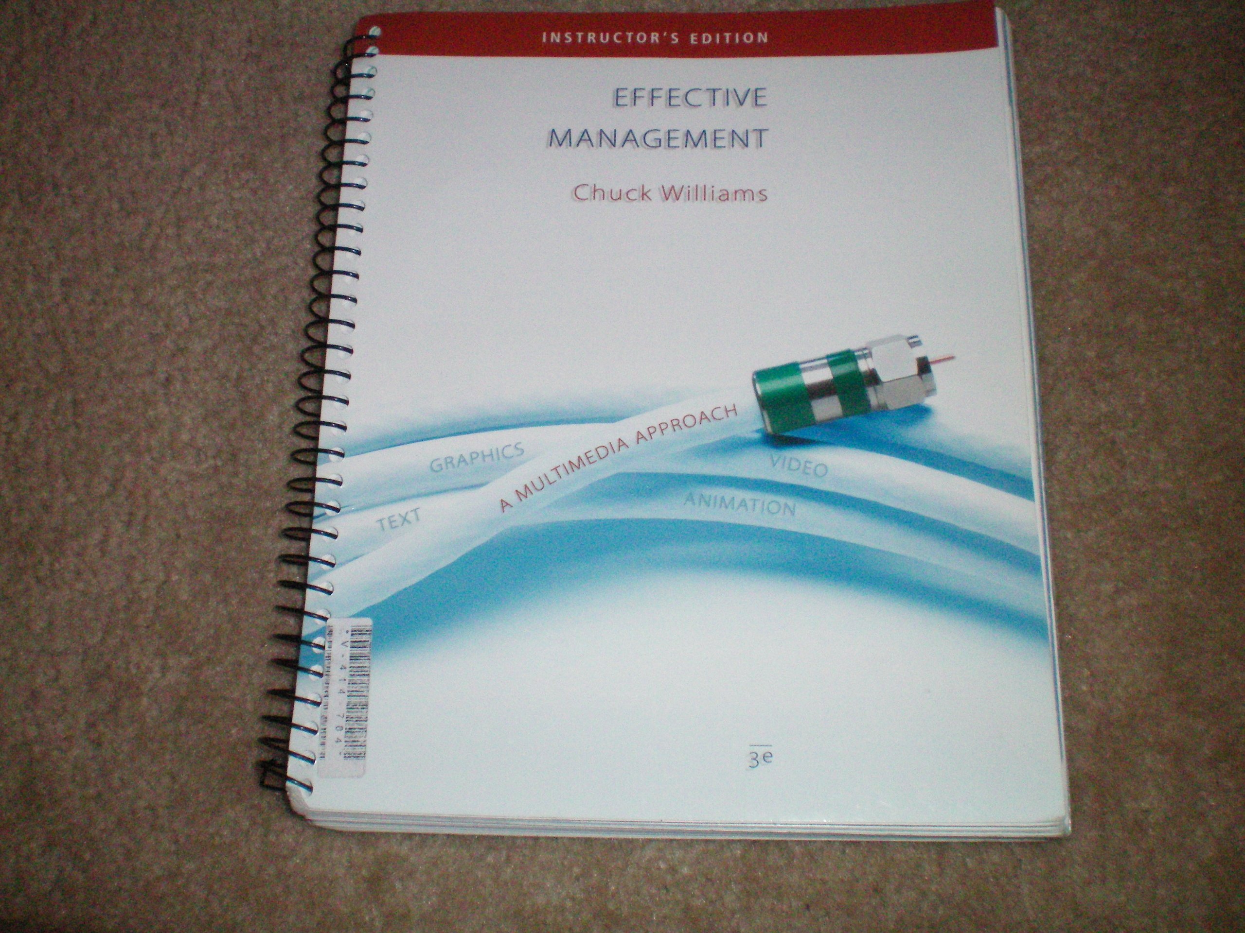 effective management 3rd edition chuck  williams 0324548478, 9780324548471