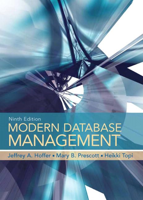 modern database management 9th edition hoffer, jeffrey a., prescott, mary b., topi, heikki 0136003915,